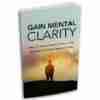 Gain Mental Clarity - eBook with Resell Rights