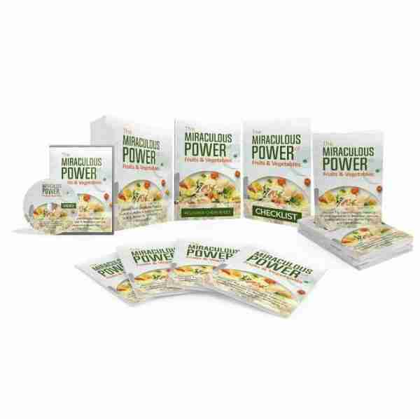 The Miraculous Power of Fruits and Vegetables – Video Course with Resell Rights