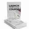 Launch Your Online Course - eBook with Resell Rights