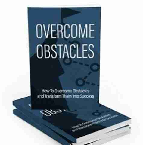 Overcome Obstacles - eBook with Resell Rights