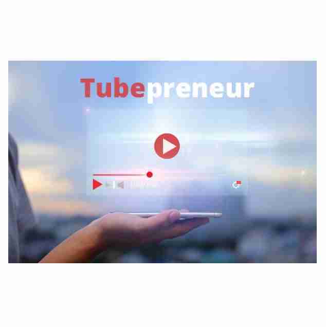 Tubepreneur – Video Course with Resell Rights